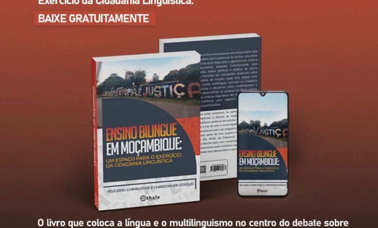 “Ensino Bilingue em Moçambique: Um Espaço para o Exercício da Cidadania Linguística” em formato e-book.